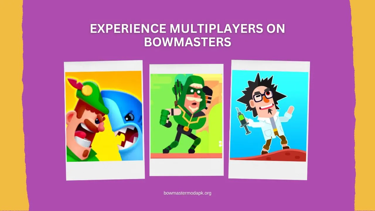 How to play multiplayer on Bowmasters